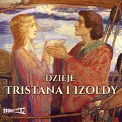: Dzieje Tristana i Izoldy - audiobook