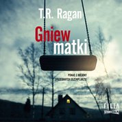 : Gniew matki - audiobook