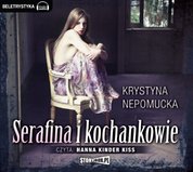 : Serafina i kochankowie - audiobook