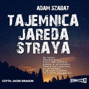 : Tajemnica Jareda Straya - audiobook