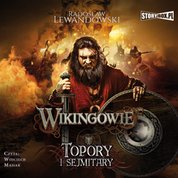 : Wikingowie. Tom 3. Topory i sejmitary - audiobook