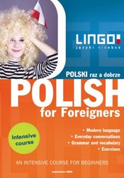 : Polski raz a dobrze. Polish for Foreigners - ebook
