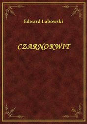 : Czarnokwit - ebook