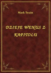 : Dzieje Wenus Z Kapitolu - ebook