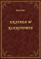 : Ekstaza W Klekotowie - ebook