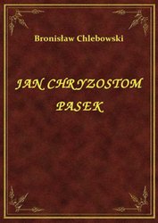 : Jan Chryzostom Pasek - ebook