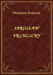 : Jarosław Vrchlicky - ebook