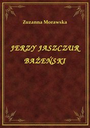 : Jerzy Jaszczur Bażeński - ebook
