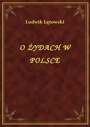 : O Żydach W Polsce - ebook