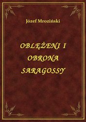 : Oblężeni I Obrona Saragossy - ebook