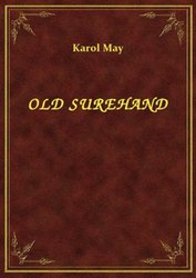 : Old Surehand. Tom 2 - ebook
