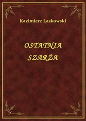 : Ostatnia Szarża - ebook