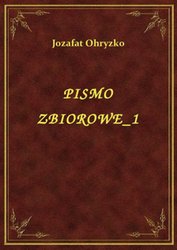 : Pismo Zbiorowe 1 - ebook