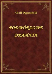 : Podwórzowe Dramata - ebook