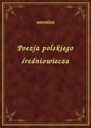 : Poezja Polskiego Średniowiecza - ebook