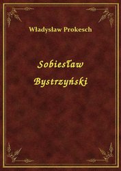 : Sobiesław Bystrzyński - ebook
