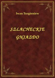 : Szlacheckie Gniazdo - ebook