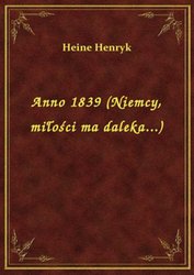 : Anno 1839 (Niemcy, miłości ma daleka...) - ebook