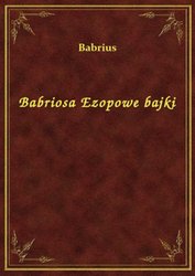 : Babriosa Ezopowe bajki - ebook