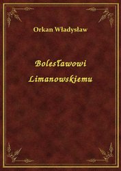 : Bolesławowi Limanowskiemu - ebook