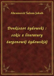: Donkiszot żydowski : szkic z literatury żargonowéj żydowskiéj - ebook