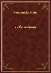 : Echa majowe - ebook