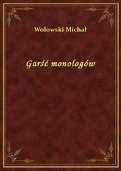 : Garść monologów - ebook