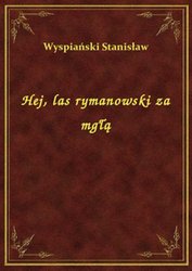 : Hej, las rymanowski za mgłą - ebook