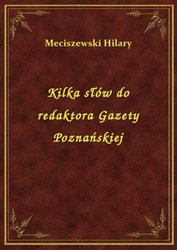 : Kilka słów do redaktora Gazety Poznańskiej - ebook