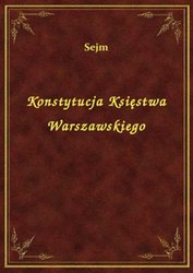 : Konstytucja Księstwa Warszawskiego - ebook