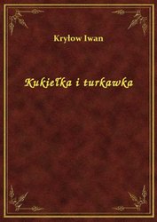 : Kukiełka i turkawka - ebook