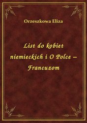 : List do kobiet niemieckich i O Polce - Francuzom - ebook