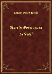 : Marcin Borelowski Lelewel - ebook