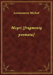 : Mcyri [fragmenty poematu] - ebook