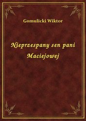 : Nieprzespany sen pani Maciejowej - ebook