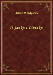 : O Janku i Liptaku - ebook