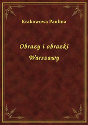 : Obrazy i obrazki Warszawy - ebook