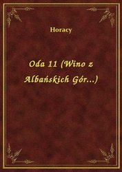: Oda 11 (Wino z Albańskich Gór...) - ebook