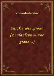 : Pająk i winogrono (Znalazłszy winne grono...) - ebook