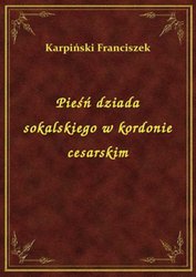 : Pieśń dziada sokalskiego w kordonie cesarskim - ebook
