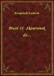 : Pieśń II. Skowronek do... - ebook