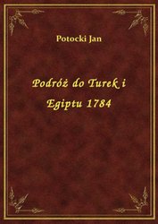 : Podróż do Turek i Egiptu 1784 - ebook