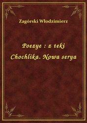 : Poezye : z teki Chochlika. Nowa serya - ebook