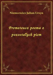 : Prometeusz poema z pozostałych pism - ebook