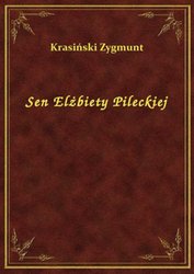 : Sen Elżbiety Pileckiej - ebook