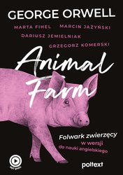 : Animal Farm. Folwark zwierzęcy w wersji do nauki angielskiego - ebook