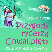 : Przygody rycerza Chwalipięty - audiobook
