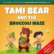 : Tami Bear and the Broccoli Maze - audiobook