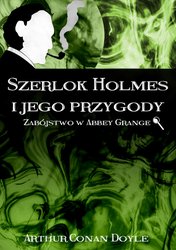 : Szerlok Holmes i jego przygody. Zabójstwo w Abbey Grange - ebook
