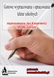 : Wypracowania - Jan Kasprowicz   „Wybór wierszy” - ebook